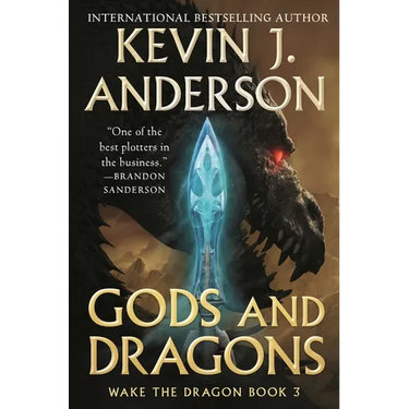 Gods and Dragons: Wake the Dragon Book 3