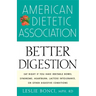 American Dietetic Association Guide to Better Digestion