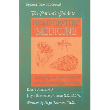 The Patient's Guide to Homeopathic Medicine