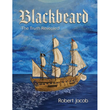Blackbeard: The Truth Revealed