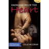 Emergencies of the Heart - 2nd Edition: 21st Anniversary Commemorative Edition
