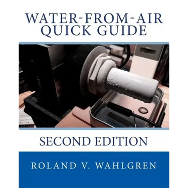 Water-from-Air Quick Guide: Second Edition