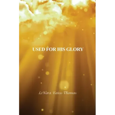 Used for His Glory