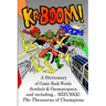 Ka-Boom!: A Dictionary of Comic Book Words, Symbols & Onomatopoeia