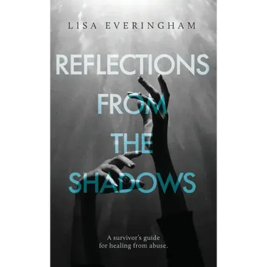 Reflections From The Shadows