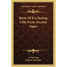 Book of Everlasting Gifts from Ancient Sages