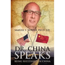 Dr. China Speaks: Being Successful in China