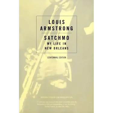 Satchmo: My Life in New Orleans
