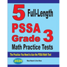 5 Full-Length PSSA Grade 3 Math Practice Tests: The Practice You Need to Ace the PSSA Math Test