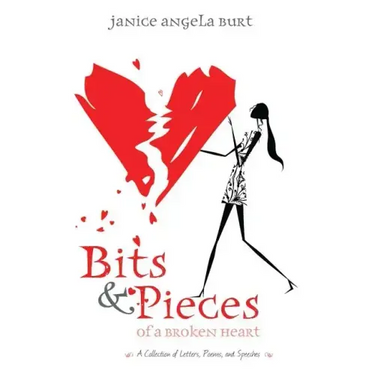 Bits & Pieces of a Broken Heart
