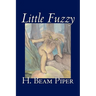 Little Fuzzy by H. Beam Piper, Science Fiction, Adventure