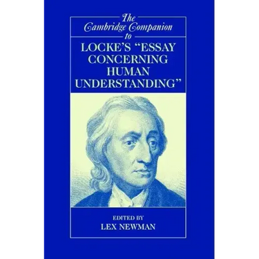 The Cambridge Companion to Locke's 'Essay Concerning Human Understanding'