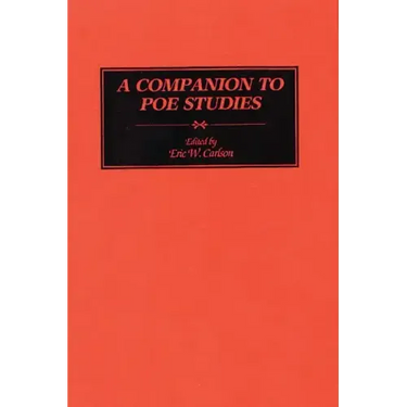 A Companion to Poe Studies
