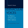 Vernacular Voices: The Rhetoric of Publics and Public Spheres