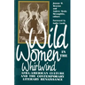 Wild Women in the Whirlwind: Afra-American Culture and the Contemporary Literary Renaissance