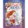 Enola Holmes: The Graphic Novels: The Case of the Missing Marquess, the Case of the Left-Handed Lady, and the Case of the Bizarre Bouquets Volume 1