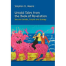 Untold Tales from the Book of Revelation: Sex and Gender, Empire and Ecology