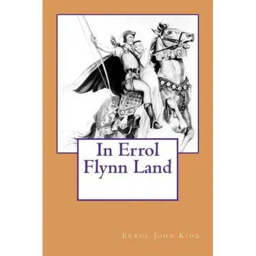 In Errol Flynn Land
