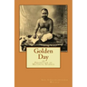 Golden Day: or Perfection of Material Science