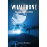 Whalebone: The Third Doctor Six Novel