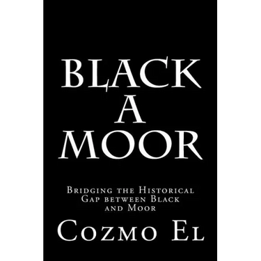 Black A Moor: Bridging the Gap between Black and Moor