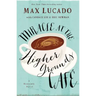 Miracle at the Higher Grounds Cafe