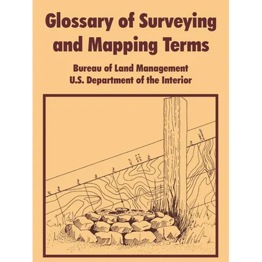 Glossary of Surveying and Mapping Terms