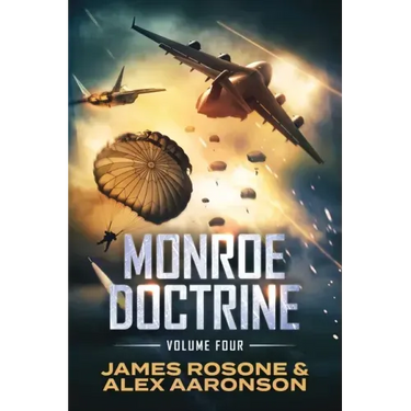 Monroe Doctrine: Volume IV