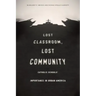 Lost Classroom, Lost Community: Catholic Schools' Importance in Urban America