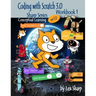 Coding with Scratch 3.0: Workbook 1