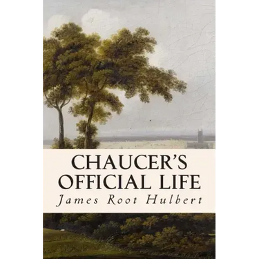 Chaucer's Official Life