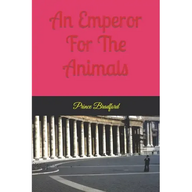 An emperor for the animals