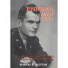 Enigma in Many Keys: The Life and Letters of a WWII Intelligence Officer