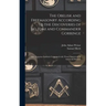 The Obelisk and Freemasonry According to the Discoveries of Belzoni and Commander Gorringe: Also, Egyptian Symbols Compared With Those Discovered in A