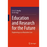 Education and Research for the Future: Engineering as an Illustrative Case