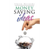 Money Saving Ideas