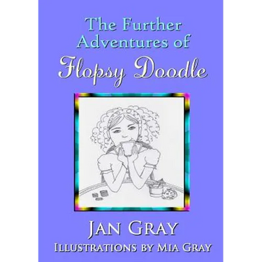 The Further Adventures of Flopsy Doodle