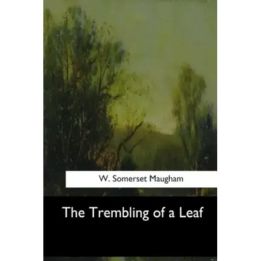 The Trembling of a Leaf