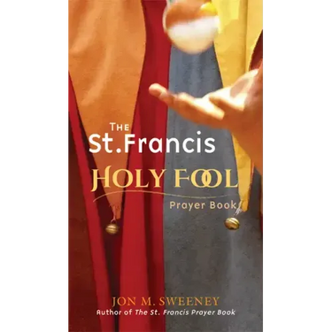 St. Francis Holy Fool Prayer Book