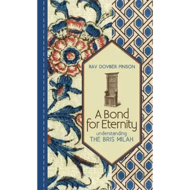 A Bond for Eternity: Understanding the Bris Milah