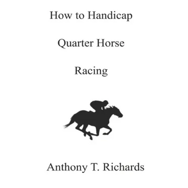 How to Handicap Quarter Horse Racing