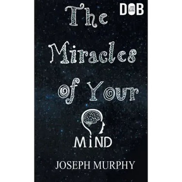 The Miracles of Your Mind