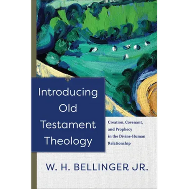 Introducing Old Testament Theology