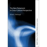 The New Testament in Cross-Cultural Perspective
