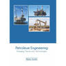 Petroleum Engineering: Emerging Trends and Technologies
