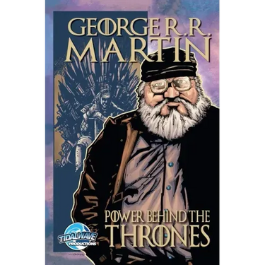 Orbit: George R.R. Martin: The Power Behind the Thrones
