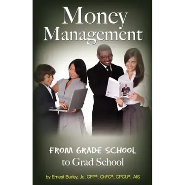 Money Management: From Grade School to Grad School