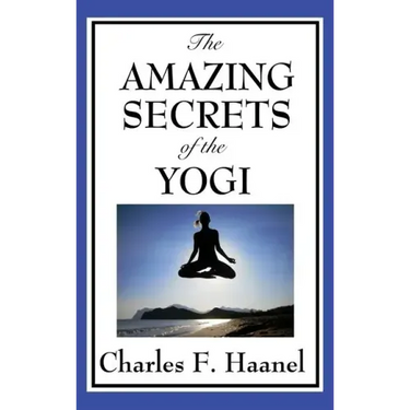 The Amazing Secrets of the Yogi