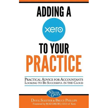 Adding a Xero to Your Practice: Practical Advice for Accountants Looking to Be Successful in the Cloud