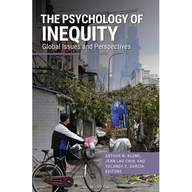 The Psychology of Inequity: Global Issues and Perspectives